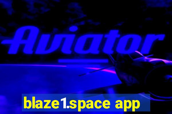 blaze1.space app